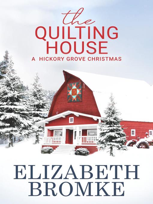 Title details for The Quilting House by Elizabeth Bromke - Available